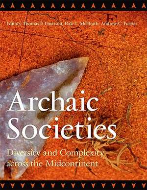 Archaic Societies de Thomas E. Emerson
