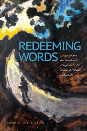 Redeeming Words de David Michael Kleinberg-Levin