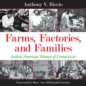 Farms, Factories, and Families