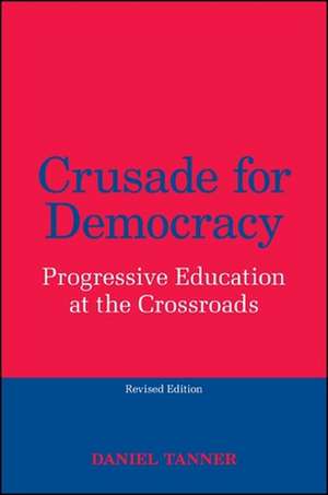 Crusade for Democracy, Revised Edition