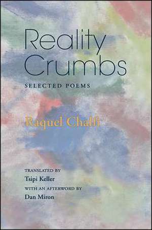 Reality Crumbs de Raquel Chalfi