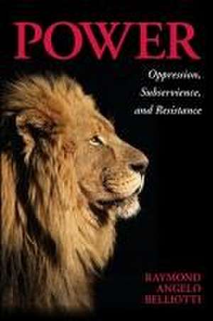 Power de Raymond Angelo Belliotti