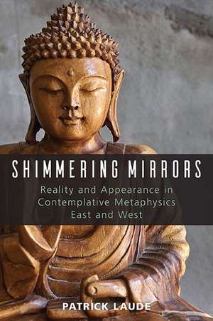 Shimmering Mirrors de Patrick Laude