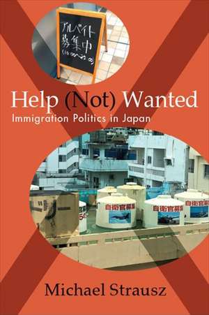 Help (Not) Wanted: Immigration Politics in Japan