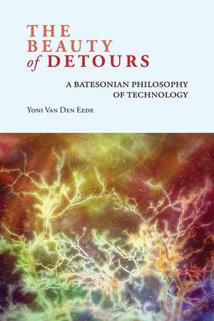 The Beauty of Detours: A Batesonian Philosophy of Technology