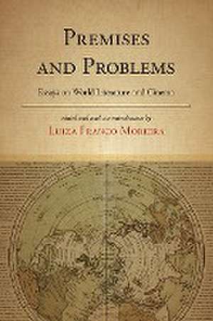 Premises and Problems de Luiza Franco Moreira
