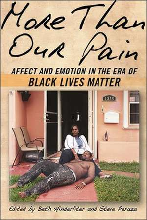 More Than Our Pain: Affect and Emotion in the Era of Black Lives Matter