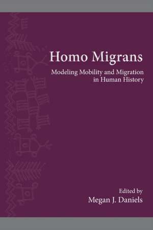 Homo Migrans de Megan J. Daniels