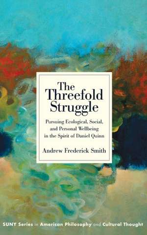 The Threefold Struggle de Andrew Frederick Smith