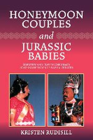 Honeymoon Couples and Jurassic Babies de Kristen Rudisill