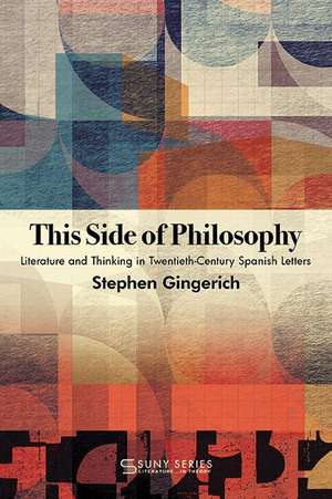 This Side of Philosophy de Stephen Gingerich