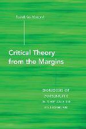 Critical Theory from the Margins de Saladdin Ahmed