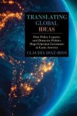 Translating Global Ideas de Claudia Diaz-Rios