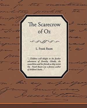 The Scarecrow of Oz de L. Frank Baum