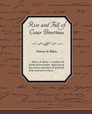 Rise and Fall of Cesar Birotteau de Honore de Balzac