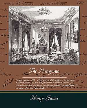 The Patagonia de Henry James