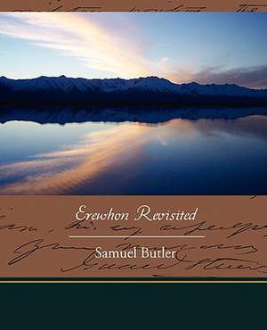 Erewhon Revisited de Samuel Butler