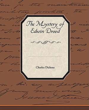 The Mystery of Edwin Drood de Charles Dickens