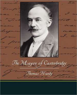 The Mayor of Casterbridge de Thomas Hardy