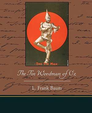 The Tin Woodman of Oz de L. Frank Baum