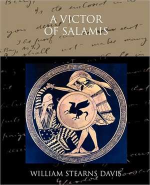 A Victor of Salamis de William Stearns Davis