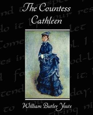 The Countess Cathleen de William Butler Yeats