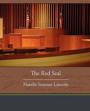 The Red Seal de Natalie Sumne Lincoln