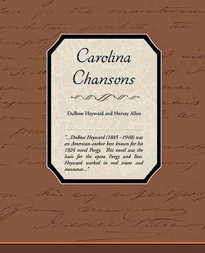 Carolina Chansons de DuBose Heyward and Hervey Allen