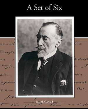 A Set of Six de Joseph Conrad