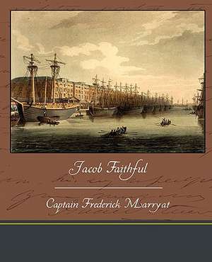 Jacob Faithful de Captain Frederick Marryat