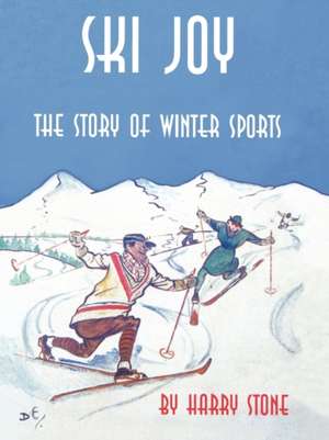 Ski Joy de Harry Stone