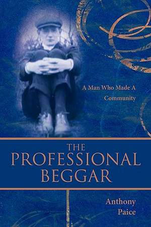 The Professional Beggar de Anthony Paice