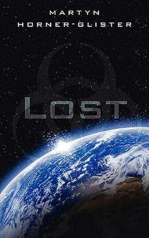 Lost de Martyn Horner-Glister