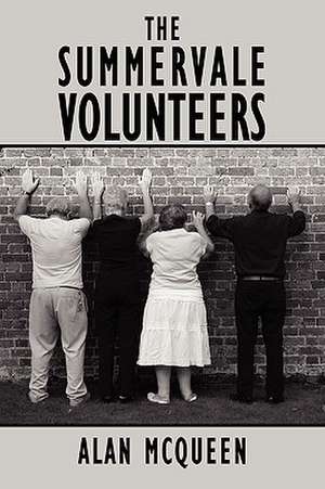 The Summervale Volunteers de Alan McQueen