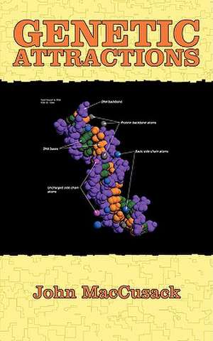 Genetic Attractions de John Maccusack