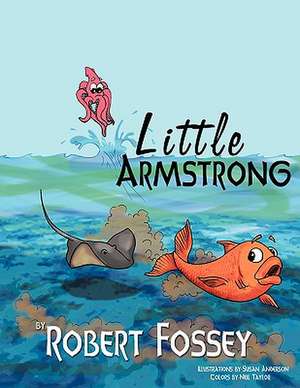 Little Armstrong de Robert Fossey