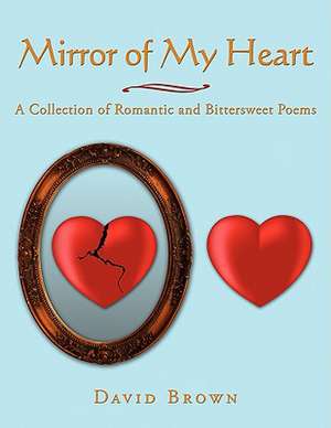 Mirror of My Heart de David Brown