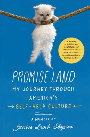 Promise Land: My Journey Through America S Self-Help Culture de Jessica Lamb-Shapiro