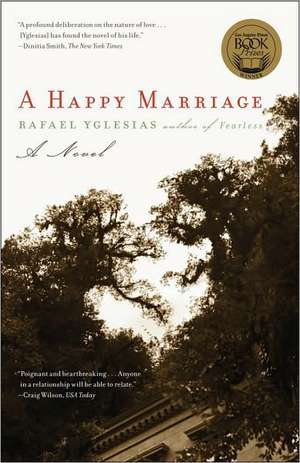 A Happy Marriage de Rafael Yglesias