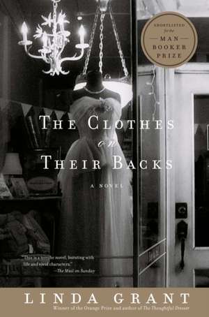 The Clothes on Their Backs de Linda Grant