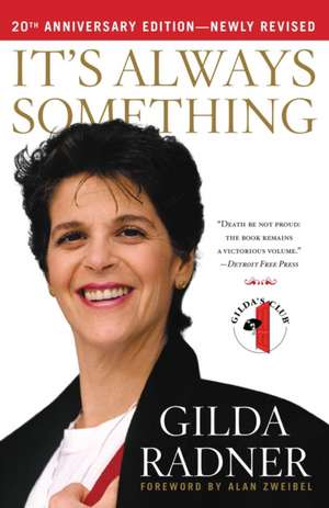 It's Always Something de Gilda Radner