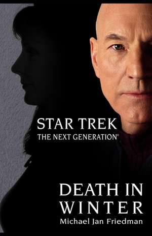 Star Trek: Death in Winter de Michael Jan Friedman