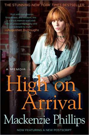 High on Arrival de Mackenzie Phillips