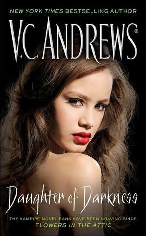 Daughter of Darkness de V. C. Andrews