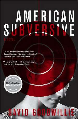 American Subversive de David Goodwillie