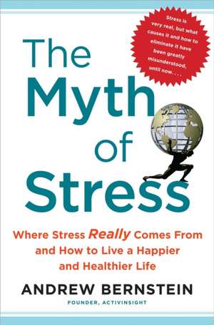 Breaking the Stress Cycle de Andrew Bernstein