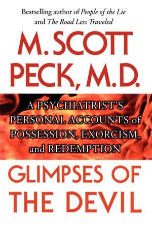 Glimpses of the Devil de M. Scott Peck