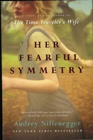 Her Fearful Symmetry de Audrey Niffenegger