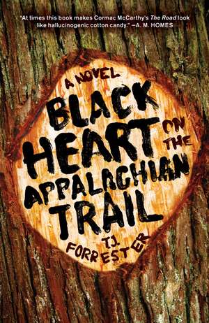 Black Heart on the Appalachian Trail de T. J. Forrester