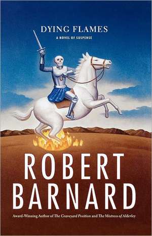 Dying Flames de Robert Barnard